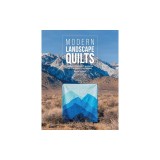 Landscape Quilts: Pictorial Quilts and More Inspired by the Great Outdoors