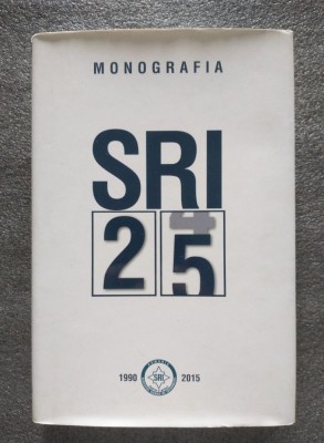 Iulian Diculescu (ed.) - Monografia SRI 1990-2015 foto