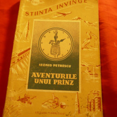 Leonid Petrescu - Aventurile unui Pranz - Ed.1953 Colectia Stiinta Invinge, 110p