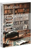 100 de cuvinte ale culturii generale - Eric Cobast