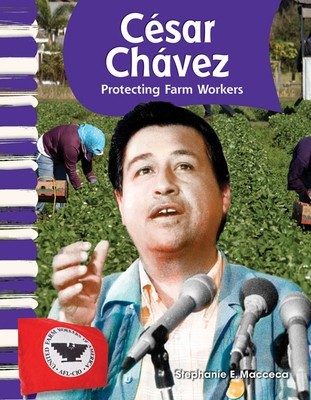 Cesar Chavez: Protecting Farm Workers foto