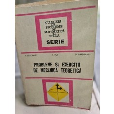 Probleme si exercitii de mecanica teoretica - P. Bradeanu