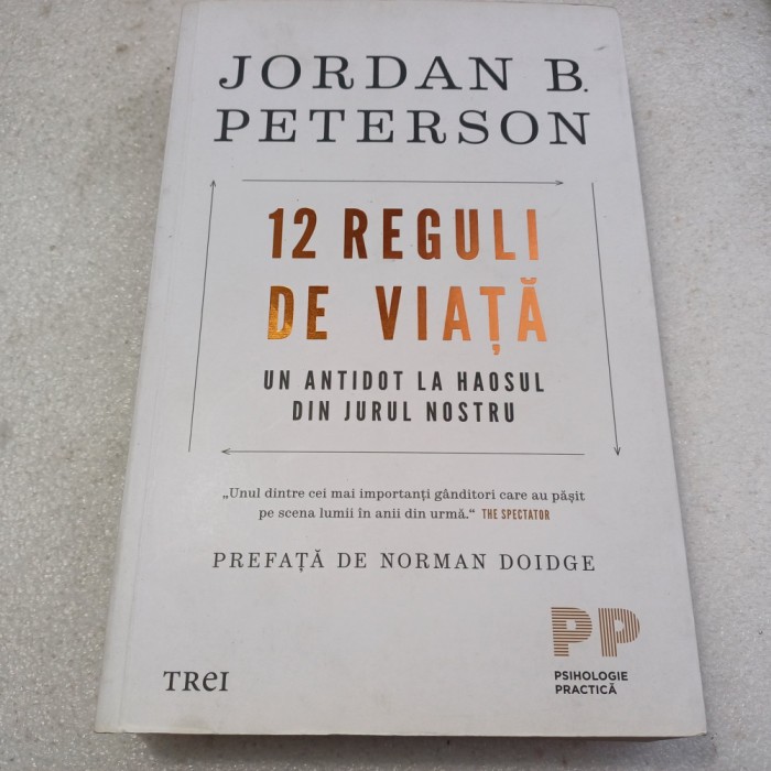12 REGULI DE VIATA-JORDAN B.PETERSON-2018 S4.