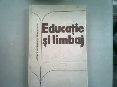 EDUCATIE SI LIMBAJ - SORIN STATI foto