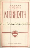 Egoistul - George Meredith, Clasicii Literaturii Universale, Editura Pentru Literatura Universala, 1966, Roman