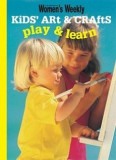 Mini Kids Arts and Crafts: Play and Learn | The Australian Women&#039;s Weekly