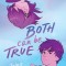 Both Can Be True