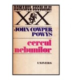 John Cowper Powys - Cercul nebunilor - 113700