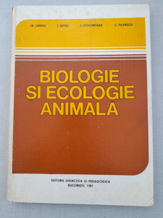 Biologie Si Ecologie Animala - Tr. Lungu