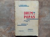DRUM SI POPAS , NOTE DE DRUM , ED. a II a de C. SANDU ALDEA , 1908