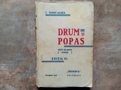 DRUM SI POPAS , NOTE DE DRUM , ED. a II a de C. SANDU ALDEA , 1908 foto