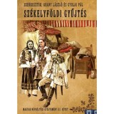 Magyar n&eacute;pk&ouml;lt&eacute;si gyűjtem&eacute;ny III. k&ouml;tet - Sz&eacute;kelyf&ouml;ldi gyűjt&eacute;s - Arany L&aacute;szl&oacute;