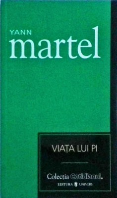 Yann Martel - Viata lui Pi foto