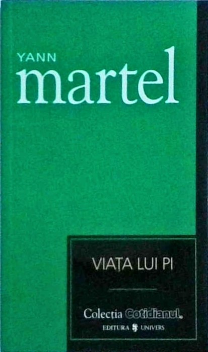 Yann Martel - Viata lui Pi