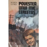 POVESTEA UNUI MIC CERCETAS-MARIN LUNGU-247883