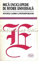 Mica Enciclopedie De Istorie Universala - Marcel D. Popa, Horia C. Matei