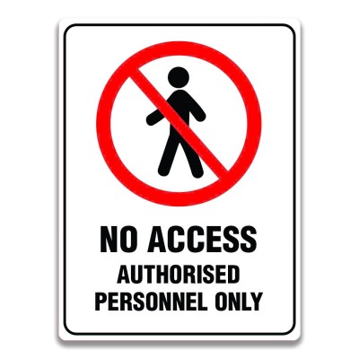 NO ACCESS AUTHORISED PERSONNEL ONLY SIGN foto
