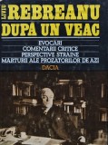 Cumpara ieftin Liviu Rebreanu dupa un veac. Evocari, Comentarii critice, Perspective straine, Marturii ale prozatorilor de azi - 1985 (L281)