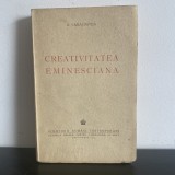 D. Caracostea, Creativitatea eminesciană, 1943
