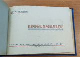 Epigramatice - Petru Rosiade (Ed. revistei Rom&acirc;nia t&acirc;nără - Brașov 1944)