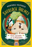 Aventurile Vulpoiului Sherlock Holmes: Cazul misterios al lui Pimpernel (Vol. 1) - Hardcover - Cristina Marsi - Didactica Publishing House