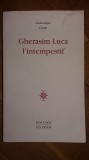 Gherasim Luca l&#039;intempestif (1998) avangarda modernism suprarealism 402 pag. RAR