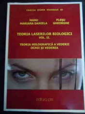 Teoria Laserilor Biologici Vol Ii - Teoria Holografica A Vede - Manu Mariana Daniela, Plesu Gheorghe ,544960 foto