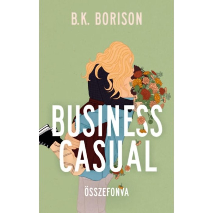 Business Casual - &Ouml;sszefonva - B.K. Borison