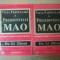 VIATA PARTICULARA A PRESEDINTELUI MAO VOL. I - II de DR. LI ZHISUI