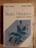 Studiul metalelor Indreptar tehnic- Ion Mitelea, Victor Budau