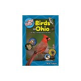 The Kids' Guide to Birds of Ohio: Fun Facts, Activities and 85 Cool Birds