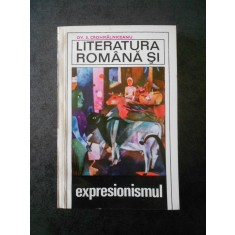 OV. S. CROHMALNICEANU - LITERATURA ROMANA SI EXPRESIONISMUL