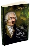 Schita pentru un tablou istoric al progreselor mintii omenesti - Nicolas de Condorcet