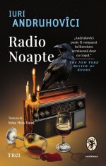 Radio Noapte - Iuri Andruhovici, Trei