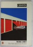 GRANTA , MORE DIRT : THE NEW AMERICAN FICTION , 1986, ANTOLOGIE DE LITERATURA AMERICANA