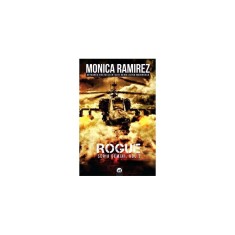 Rogue. Seria Gemini. Vol. 2 &ndash; Monica Ramirez