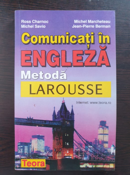 COMUNICATI IN ENGLEZA METODA LAROUSSE - Charnoc, Marcheteau