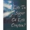 Petru Popovici - Esti tu sigur ca esti crestin? (Editia: 1998)