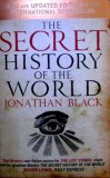 The secret history of the World - Jonathan Black