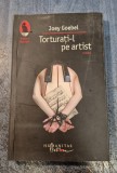 Torturati - l pe artist Joey Goebel