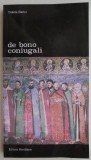 Carte De bono coniugali - Violeta Barbu - Beletristica