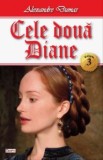 Cele doua Diane, Alexandre Dumas, volumul 3 - Editura necunoscuta, carte de aventuri beletristica