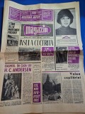 Ziarul magazin 5 august 1967 - anda calugareanu, insula mare a brailei,nave romanesti