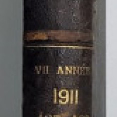 LA REVUE DE MONTE CARLO , JOURNAL SCIENTIFIQUE , ANUL VII , COLEGAT DE 27 NUMERE CONSECUTIVE , DECEMBRIE 1911 - IANUARIE 1912