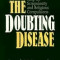 The Doubting Disease: Help for Scrupulosity and Religious Compulsions