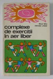 complexe de exerciții &icirc;n aer liber de titus tatu mircea ursac pregatirea atletica a elevilor 1975