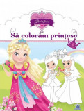 Să colorăm prințese - Paperback brosat - *** - Didactica Publishing House