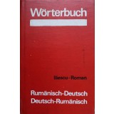 WORTERBUCH. DICTIONAR ROMAN - GERMAN, GERMAN - ROMAN-MARIA ILIESCU, AL. ROMAN-257469