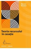 Teoria recursului in casatie - Marian Nicolae