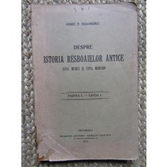 Const. P. Diaconescu - Despre istoria resboaielor antice. Evul Mediu... (1914)